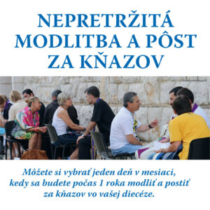 Nepretržitá modlitba a pôst za kňazov