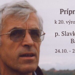 Príprava k 20. výročiu smrti p. Slavka Barbariča