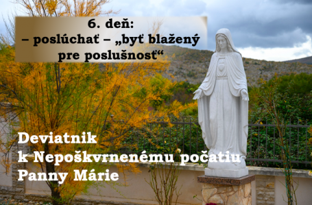 Deviatnik k Nepoškvrnenému počatiu Panny Márie – 6. deň