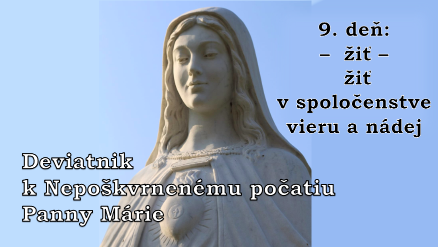 Deviatnik k Nepoškvrnenému počatiu Panny Márie – 9. deň