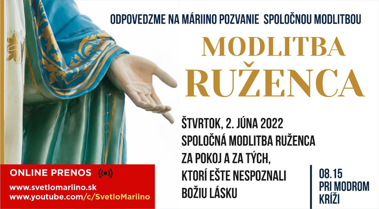 MODLITBA RUŽENCA ZA POKOJ A ZA TÝCH, KTORÍ EŠTE NESPOZNALI BOŽIU LÁSKU