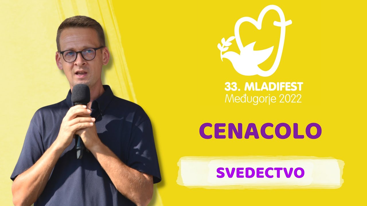 SVEDECTVO: Cenacolo. 33. MLADIFEST