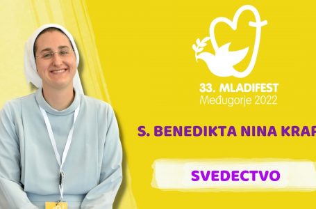 SVEDECTVO: Sestra Benedikta Nina Krapić. 33. MLADIFEST