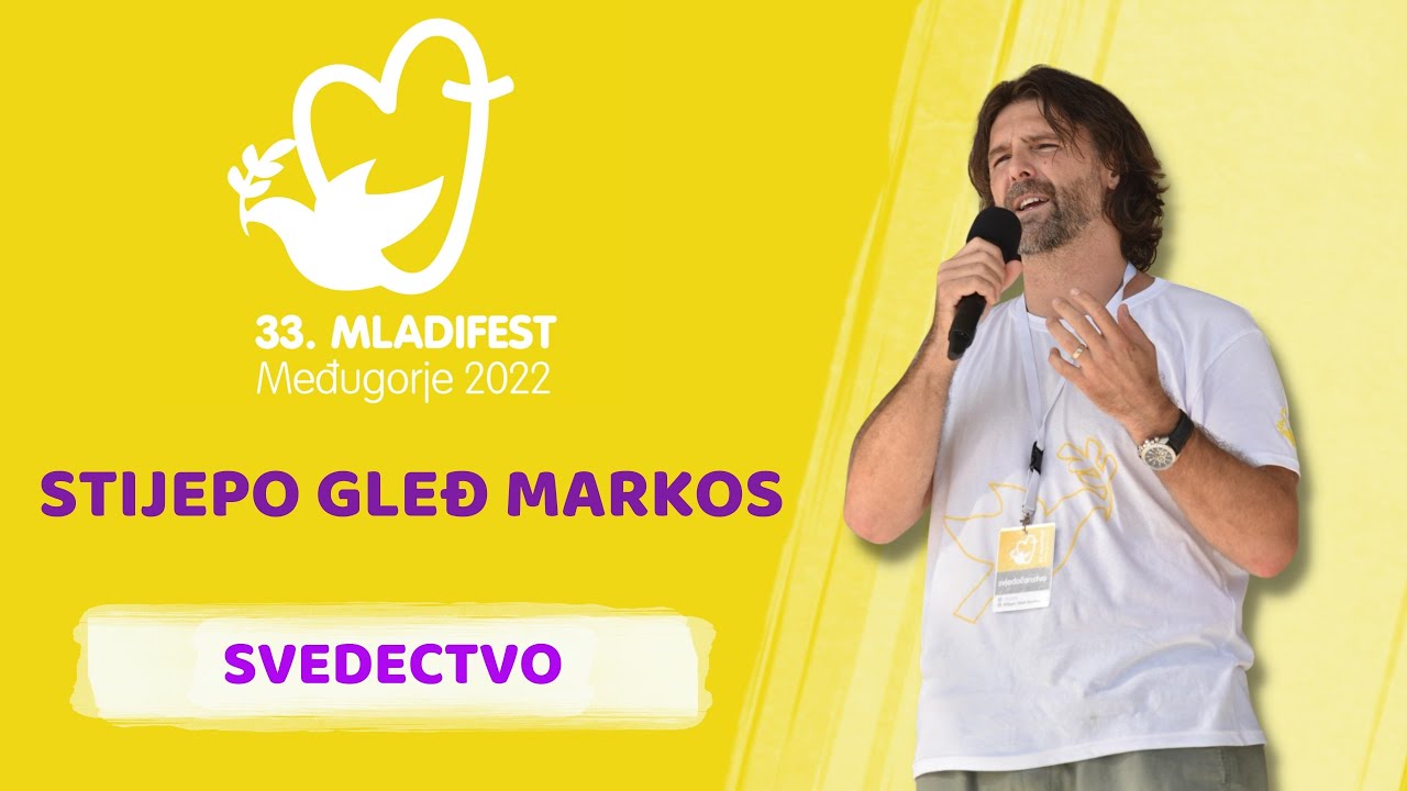 SVEDECTVO: Stijepo Gleđ Markos. 33. MLADIFEST