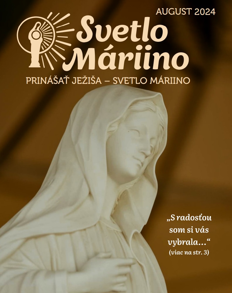 Svetlo Máriino. AUGUST 2024