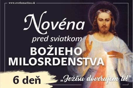 Novéna pred sviatkom Božieho milosrdenstva – 6.deň