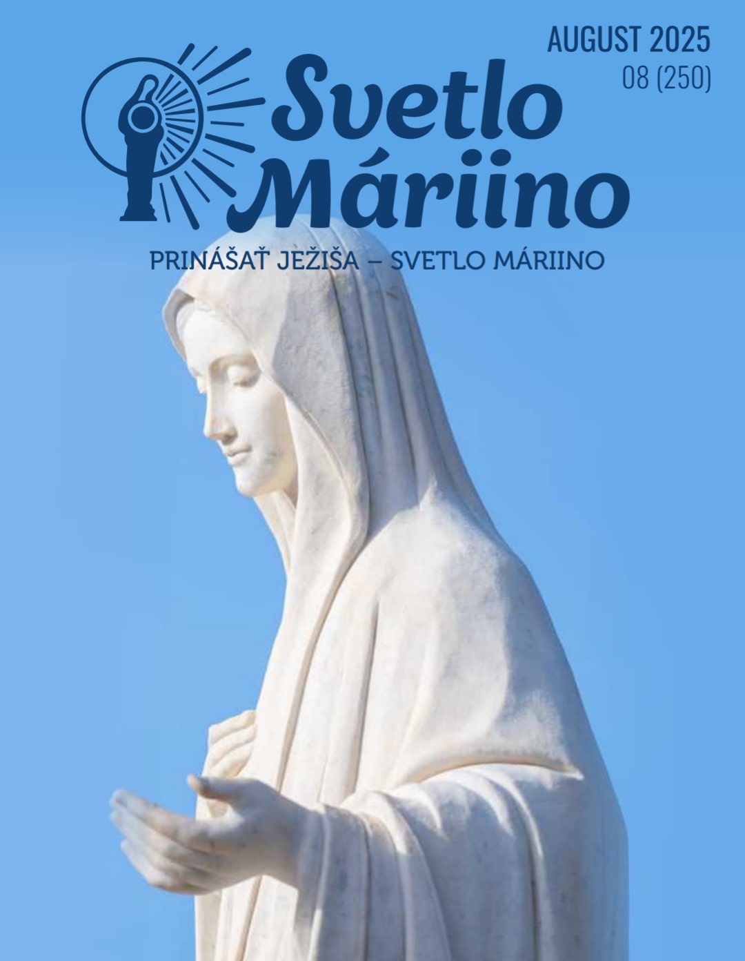 Svetlo Máriino. August 2025