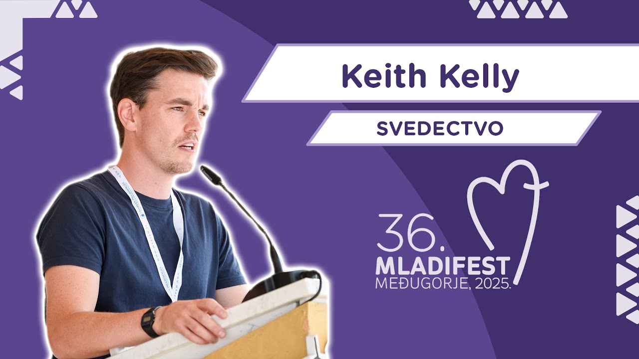 36. MLADIFEST – SVEDECTVO: Keith Kelly