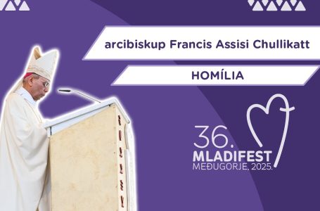 36. MLADIFEST – HOMÍLIA: Apoštolský nuncius v BiH arcibiskup Francis Assisi Chullikatt
